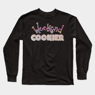 Weekend COOKIER Long Sleeve T-Shirt